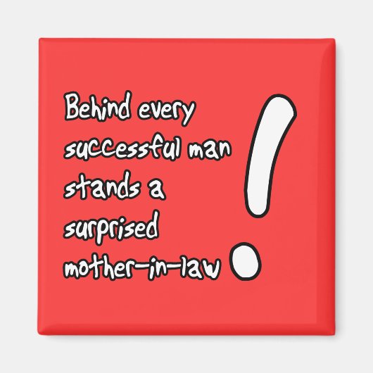 Verraste schoonmoeder grappige magneet Humor (Voorkant)