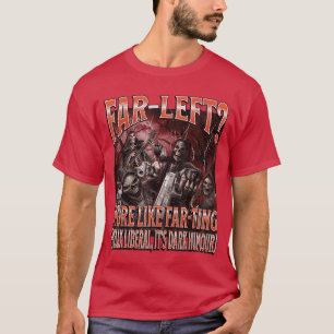 Verre Links Meer Als Furende Grappige Harde Skelet T-shirt