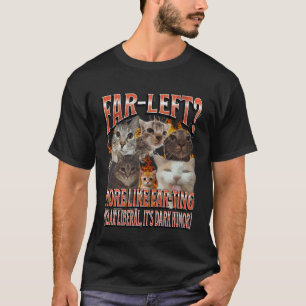 Verre Links Meer Als Furende Grappige Kat Meme Boo T-shirt