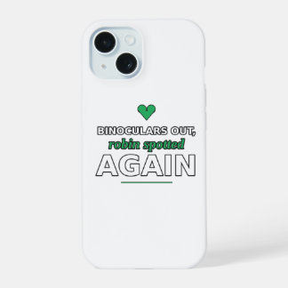 Verrekijker uit, roodborstje weer gespot telefoonh iPhone 15 case