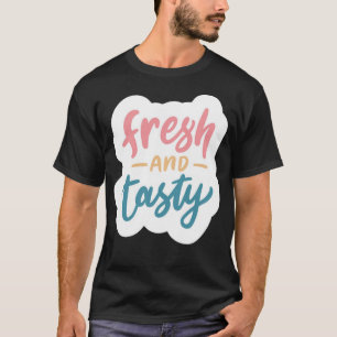 Vers en smakelijk t-shirt