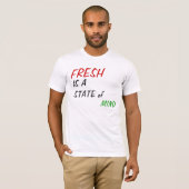 VERS IS EEN STAND VAN GEDACHTEN T-SHIRT (Voorkant volledig)