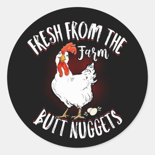 vers van het Boerderij Butt Nuggets Chicken Farmin Ronde Sticker (Voorkant)
