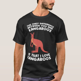 verschil tussen jou en katten is dat ik kangoeroe  t-shirt