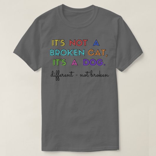 verschillend niet gebroken Itx27s geen gebroken ka T-shirt (Design voorkant)