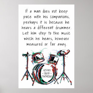 Verschillende drumbeat   Klassieke Thoreau Quote D Poster