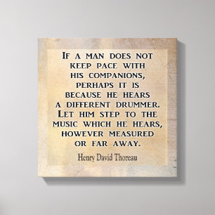 Verschillende Drummer **Thoreau quote **Canvas pri Canvas Afdruk