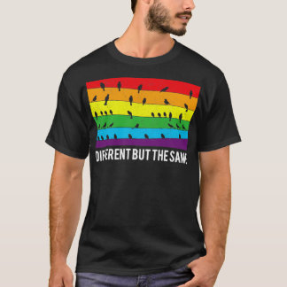 Verschillende maar dezelfde gelijkheid LGBT Pride  T-shirt