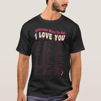 Verschillende manieren om te zeggen dat ik van je  t-shirt