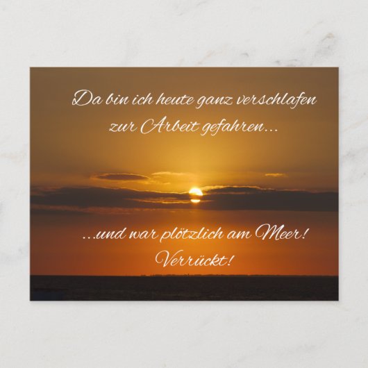 Verschlafen zur Arbeit - und plötzlich am Meer?!? Briefkaart (Voorkant)