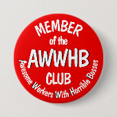 Verschrikkelijk baas motto v1 ronde button 7,6 cm (Voorkant)