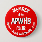 Verschrikkelijk baas motto v2 ronde button 7,6 cm (Voorkant)