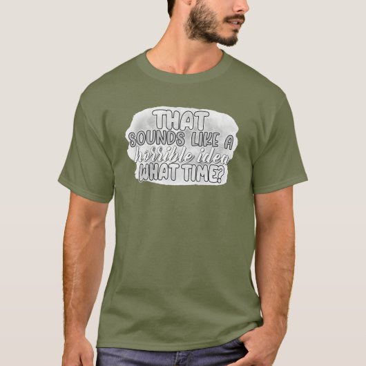 Verschrikkelijk idee t-shirt (Voorkant)