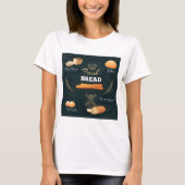 Verse Artisan Brood Bakkerij Loaf Rolls Baguette T-shirt (Voorkant)