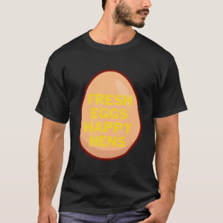 Verse Eieren Gelukkige Kippen Voor Kippenhouders T-shirt