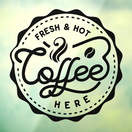 Verse en Heet Koffie Hier Raamsticker (Vel 3)