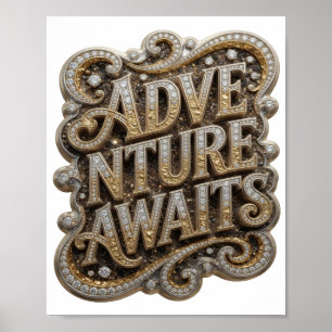 Verse Goud AVONTUUR WACHTT Moedig Design Poster