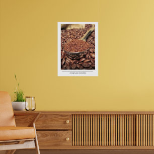 Verse Grind - Verzenden van koffiekunst Poster