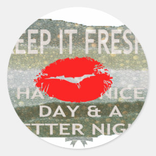 Verse lippen, opwekkende vibes: ‘Keep It Fresh & N Ronde Sticker