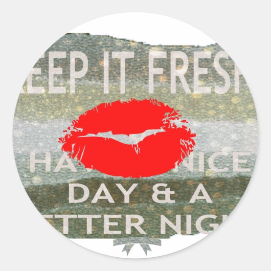 Verse lippen, opwekkende vibes: ‘Keep It Fresh & N Ronde Sticker (Voorkant)