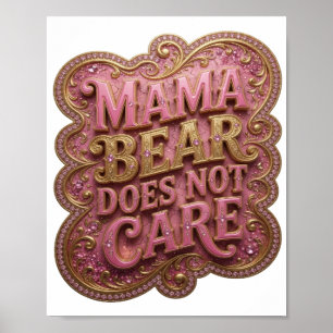Verse Roze MAMA BEER TREKT ZICH NIKS AAN Poster