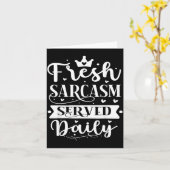 Verse Sarcasme Geserveerd Dagelijks Ontwerp Kaart (Gele Bloem)