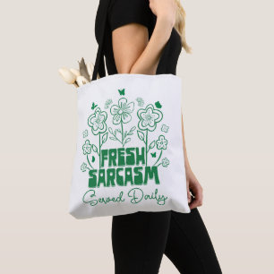 Verse sarcasme geserveerd dagelijkse Schattigee bl Tote Bag