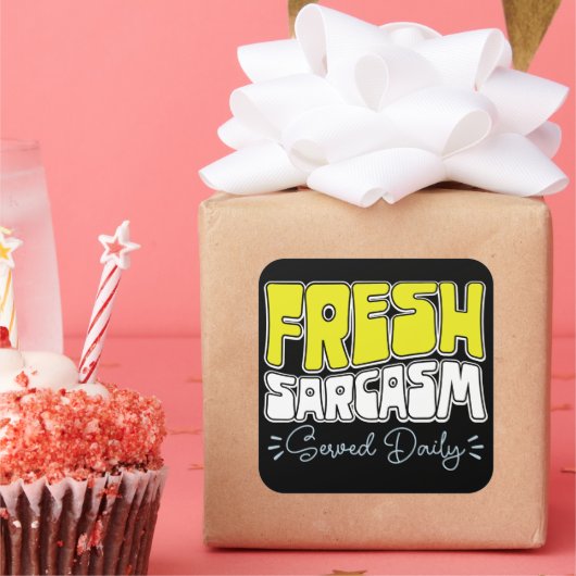 Verse sarcasme geserveerd Daily Funny Sarcasm Geze Vierkante Sticker (Feest)