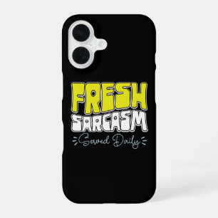 Verse sarcastische humor, dagelijks geserveerd Leu iPhone 16 Hoesje