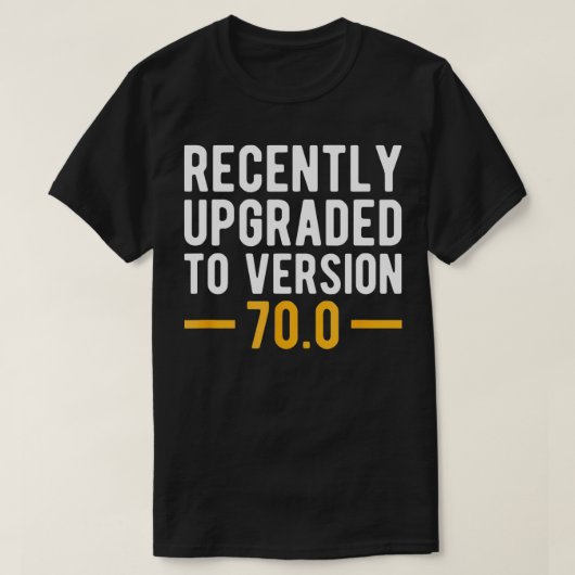 Versie 700 70ste verjaardagscadeau 70 jaar oude ge t-shirt (Design voorkant)