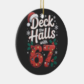 Versier de hal met 6 7 Grappige Kerstmis Zes Zeven Keramisch Ornament (Rechts)