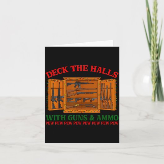Versier de hal met geweren & munitie Grappig Kerst Kaart (Voorkant)