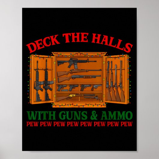 Versier de hal met geweren & munitie Grappig Kerst Poster (Voorkant)