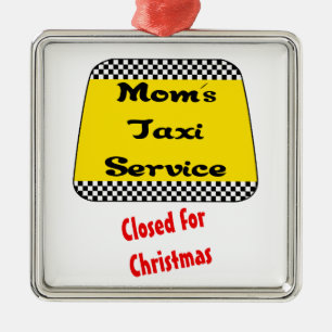 Versiering voor mam- Mam's taxi: Gesloten voor Ker Metalen Ornament