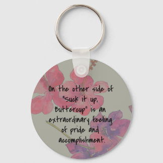 Versla het, Buttercup Cute Quote Sleutelhanger