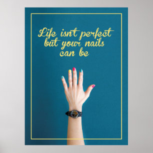 Versla het leven met de schoonheid van je nagels,  poster