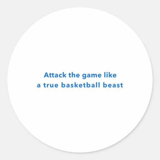 Versla het spel als een echt basketbalbeest ronde sticker (Voorkant)
