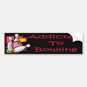 Verslaafd aan Bowling Bumpersticker