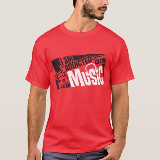 verslaafd aan de muziek t-shirt (Voorkant)