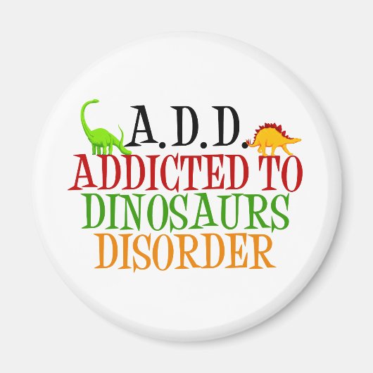 Verslaafd aan deinosauritis magneet (Voorkant)