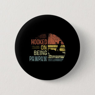 Verslaafd aan het zijn Pawpaw Vist cadeaus Pawpaw  Ronde Button 5,7 Cm