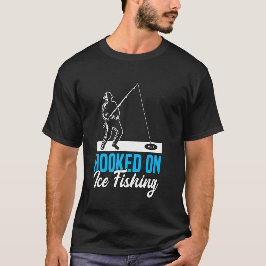 Verslaafd Aan Ijsvissen T-shirt (Voorkant)