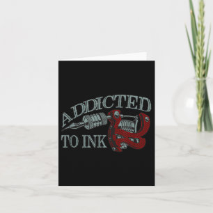 Verslaafd aan Ink Funny Tattoo Artist Inking Pisto Kaart