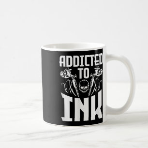 Verslaafd aan Ink Funny Tattoo Lover Artiest Skull Koffiemok