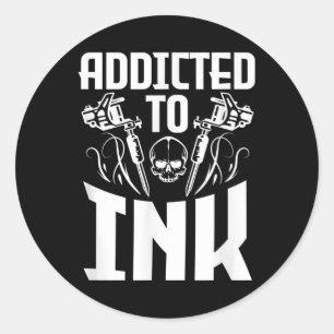 Verslaafd aan Ink Funny Tattoo Lover Artiest Skull Ronde Sticker