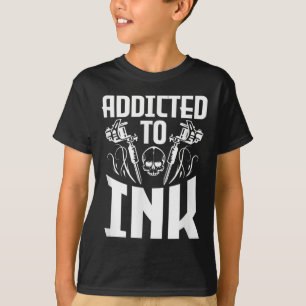 Verslaafd aan Ink Funny Tattoo Lover Artiest Skull T-shirt