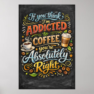 Verslaafd Aan Koffie Absoluut Juist Typografie Kun Poster