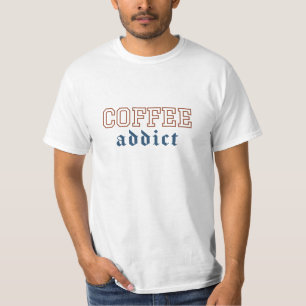 Verslaafd Aan Koffie, Maar Eerst Koffie, Koffielie T-shirt
