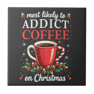 Verslaafd aan koffie op kerst cafeïne tegeltje