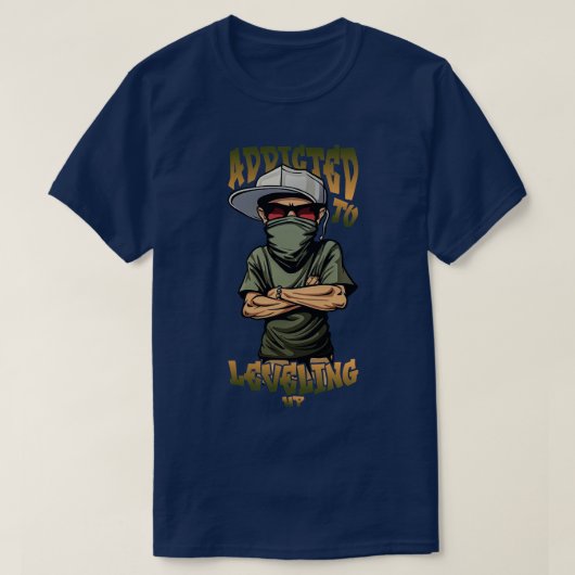 Verslaafd aan nivelleren t-shirt (Design voorkant)